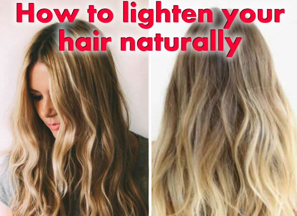 How to Naturally Lighten Hair
