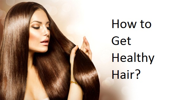 Get healthy hair