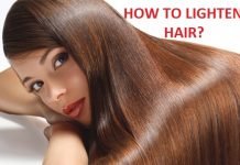 How to Lighten Hair? Ways to lighten hair